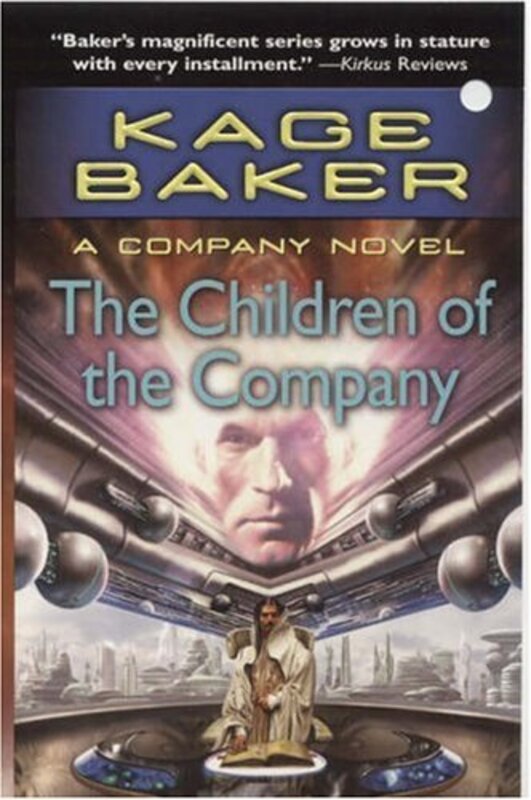 Book cover for "The Children of the Company" by Kage Baker