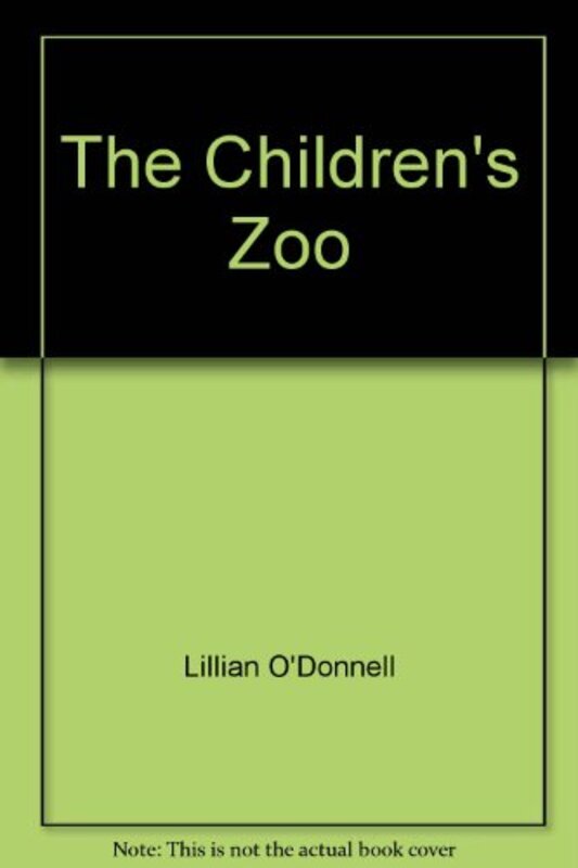 Book cover for "The Children's Zoo" by Lillian O'Donnell