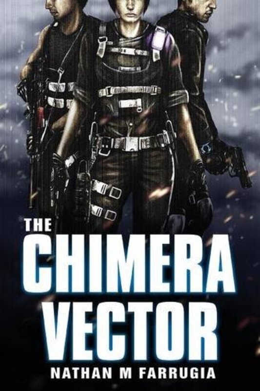 Book cover for "The Chimera Vector" by Nathan M Farrugia