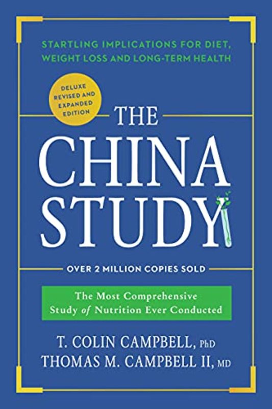 Book cover for "The China Study" by T Colin Campbell