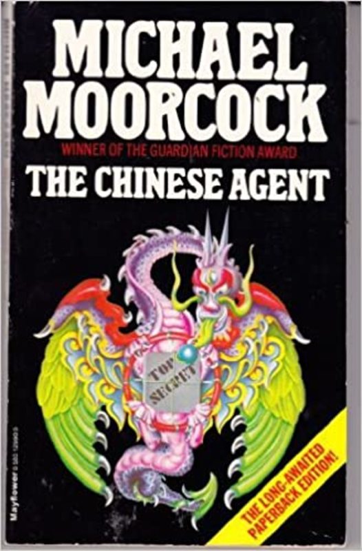 Book cover for "The Chinese Agent" by Michael Moorcock