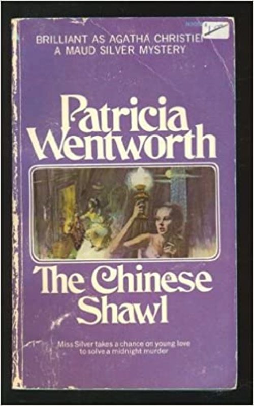 Book cover for "The Chinese Shawl" by Patricia Wentworth