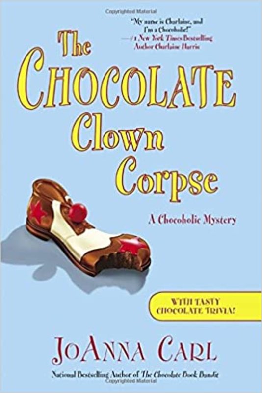 Book cover for "The Chocolate Clown Corpse" by JoAnna Carl