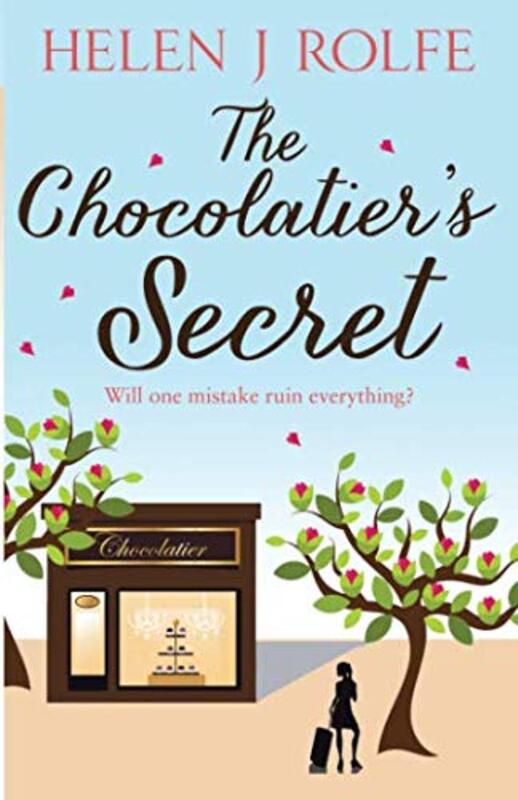 Book cover for "The Chocolatier's Secret" by Helen J Rolfe