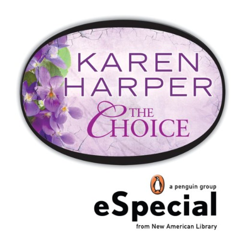 Book cover for "The Choice" by Karen Harper
