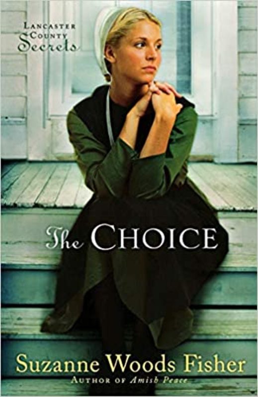 Book cover for "The Choice" by Suzanne Woods Fisher
