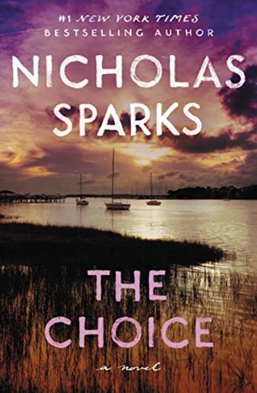 Book cover for "The Choice" by Nicholas Sparks