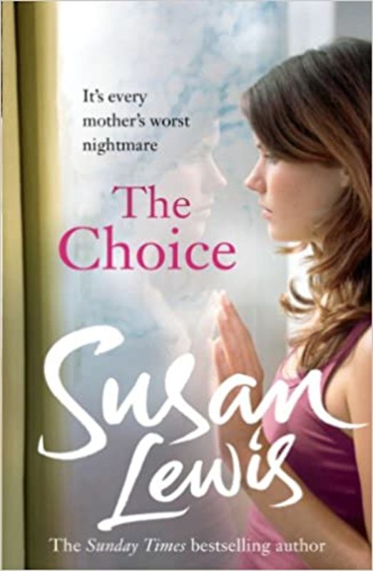 Book cover for "The Choice" by Susan Lewis