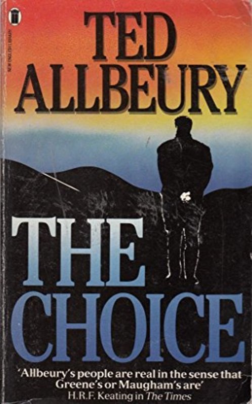 Book cover for "The Choice" by Ted Allbeury