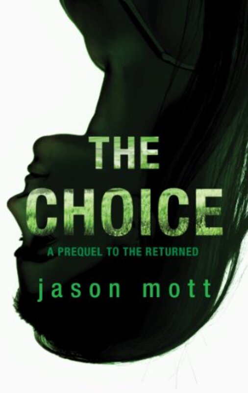 Book cover for "The Choice" by Jason Mott