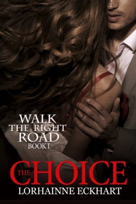 Book cover for "The Choice" by Lorhainne Eckhart