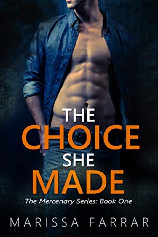 Book cover for "The Choice She Made" by Marissa Farrar