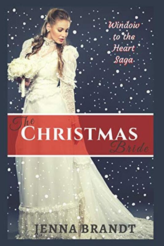 Book cover for "The Christmas Bride" by Jenna Brandt
