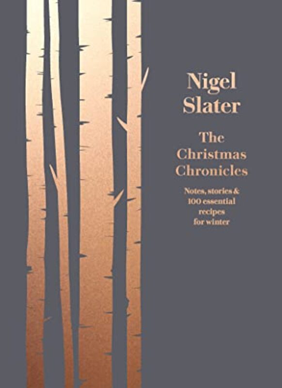 Book cover for "The Christmas Chronicles" by Nigel Slater