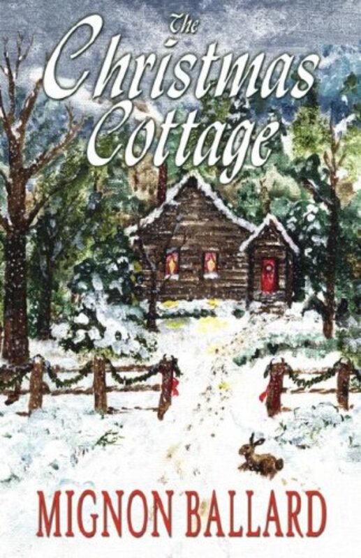 Book cover for "The Christmas Cottage" by Mignon F Ballard