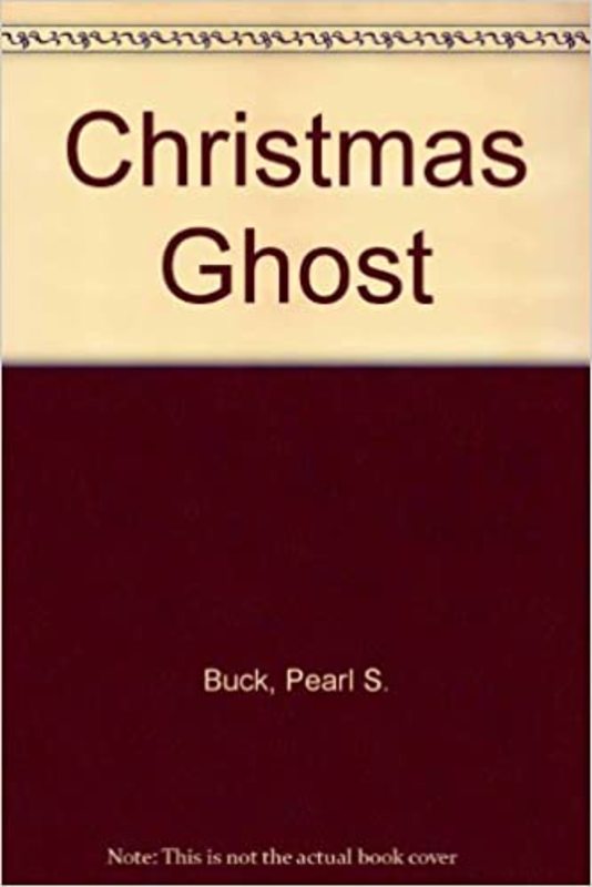 Book cover for "The Christmas Ghost" by Pearl S Buck