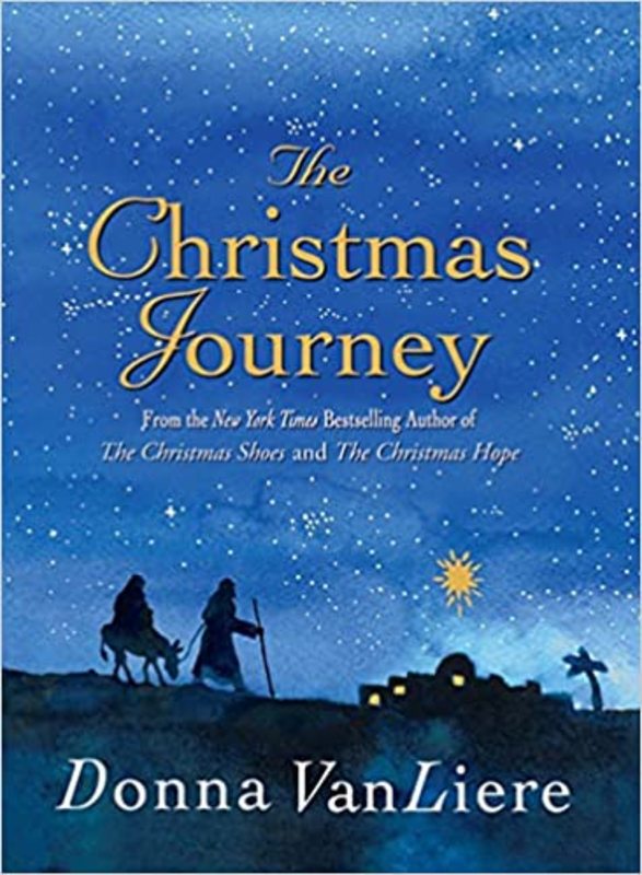 Book cover for "The Christmas Journey" by Donna VanLiere