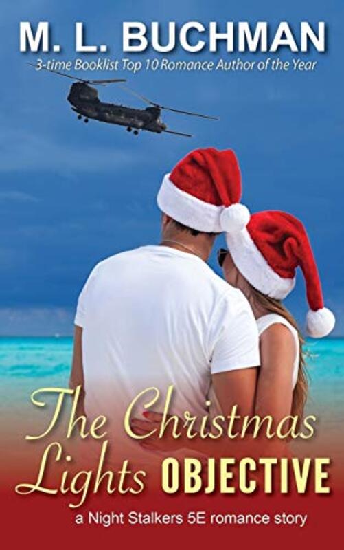 Book cover for "The Christmas Lights Objective" by ML Buchman