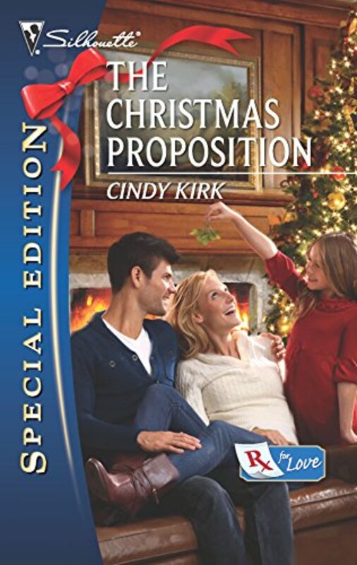 Book cover for "The Christmas Proposition" by Cindy Kirk