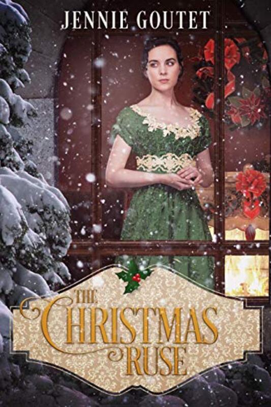 Book cover for "The Christmas Ruse" by Jennie Goutet