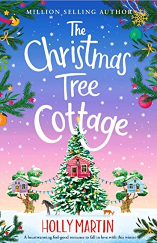 Book cover for "The Christmas Tree Cottage" by Holly Martin