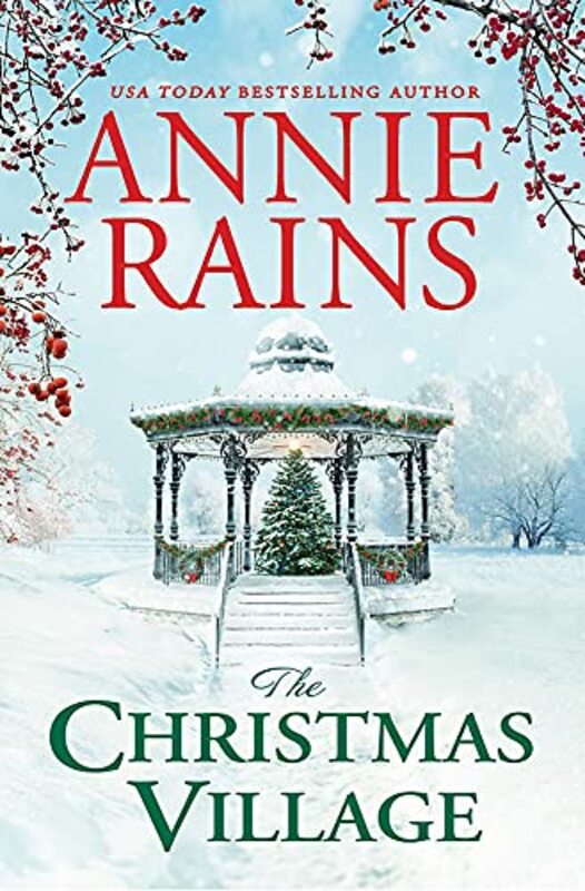 Book cover for "The Christmas Village" by Annie Rains