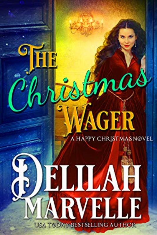 Book cover for "The Christmas Wager" by Delilah Marvelle