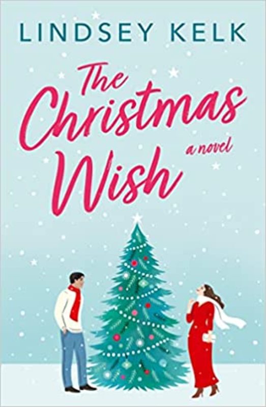 Book cover for "The Christmas Wish" by Lindsey Kelk