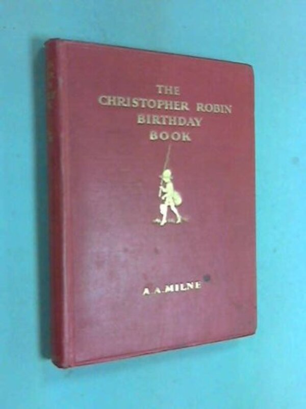 Book cover for "The Christopher Robin Birthday Book." by AA Milne