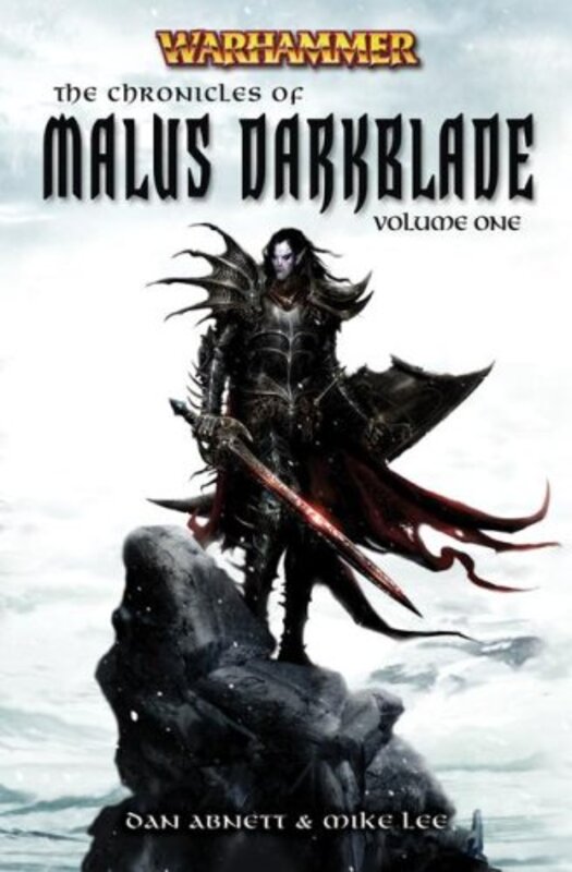 Book cover for "The Chronicles of Malus Darkblade Volume One" by Dan Abnett