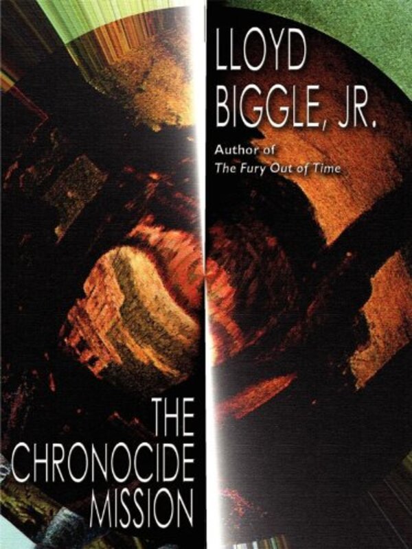 Book cover for "The Chronocide Mission" by Lloyd Biggle Jr