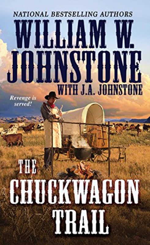 Book cover for "The Chuckwagon Trail" by J A Johnstone