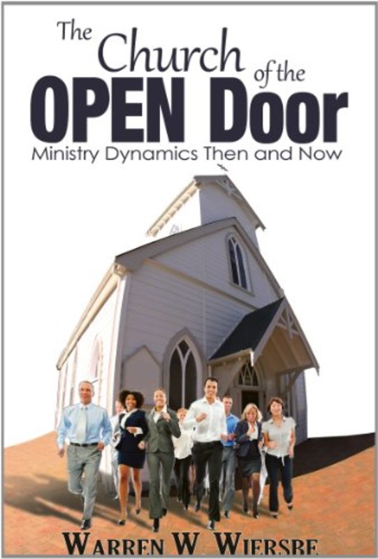 Book cover for "The Church of the Open Door: Ministry Dynamics Then and Now" by Warren W Wiersbe