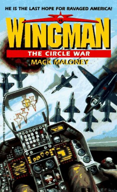 Book cover for "The Circle War" by Mack Maloney
