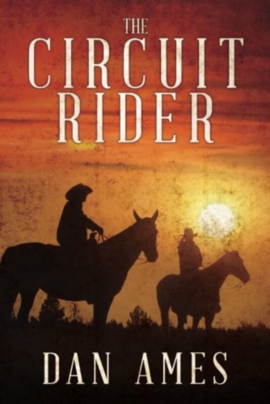 Book cover for "The Circuit Rider" by Dani Amore