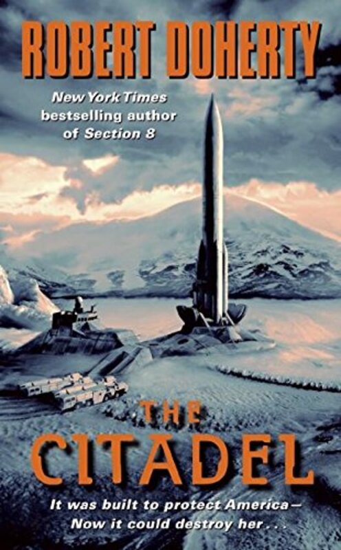 Book cover for "The Citadel" by Bob Mayer