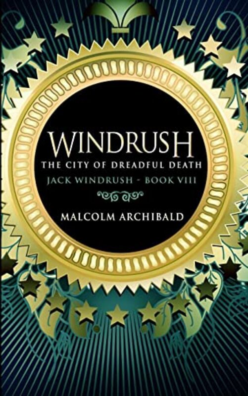 Book cover for "The City Of Dreadful Death" by Malcolm Archibald