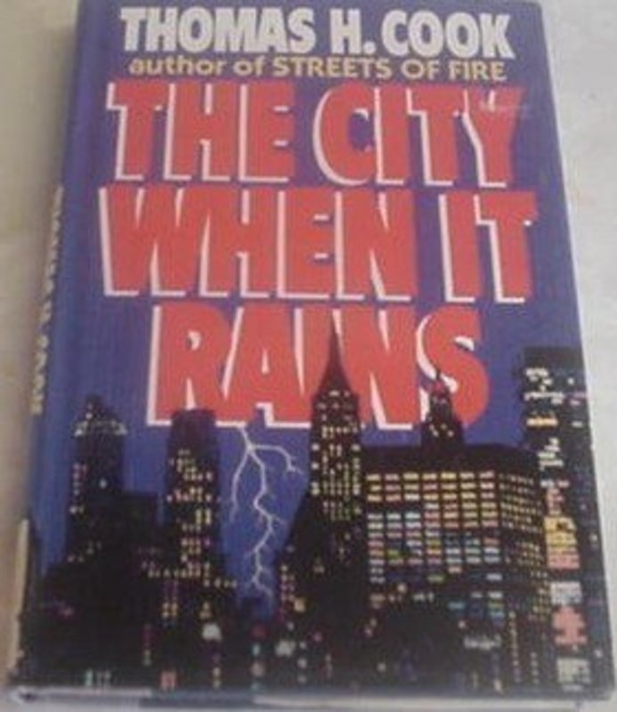 Book cover for "The City When It Rains" by Thomas H Cook