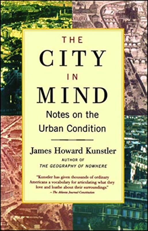 Book cover for "The City in Mind" by James Howard Kunstler