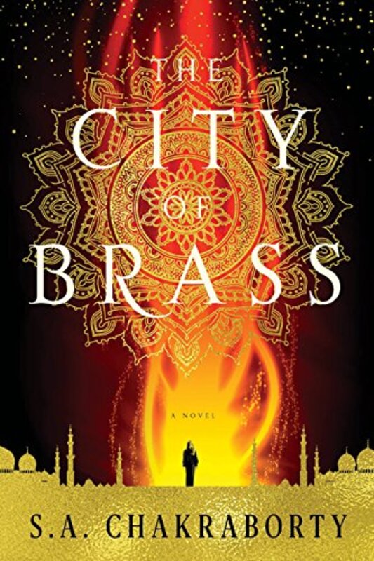 Book cover for "The City of Brass" by SA Chakraborty