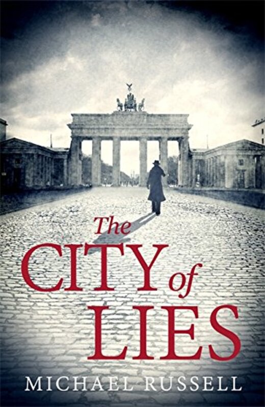 Book cover for "The City of Lies" by Michael Russell