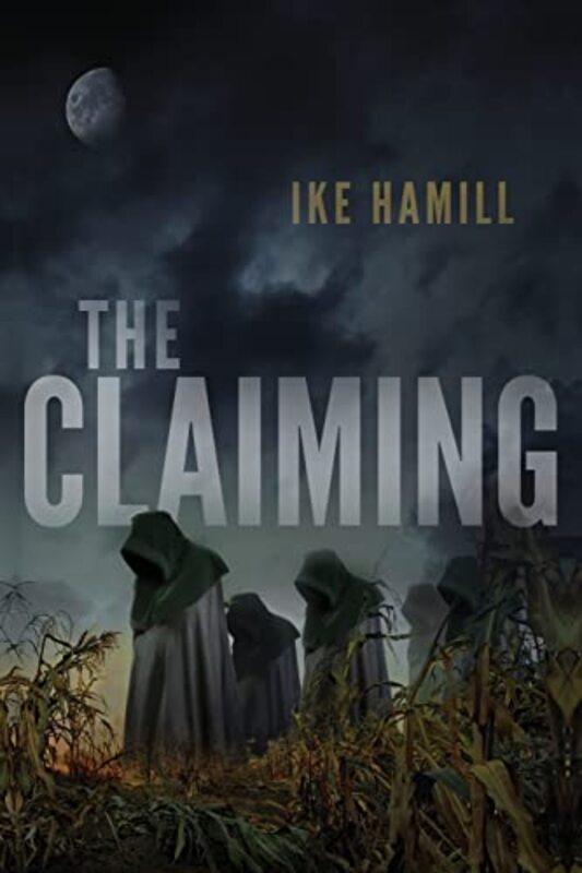 Book cover for "The Claiming" by Ike Hamill