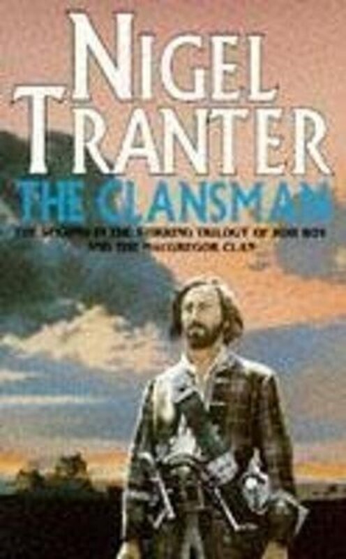 Book cover for "The Clansman" by Nigel Tranter