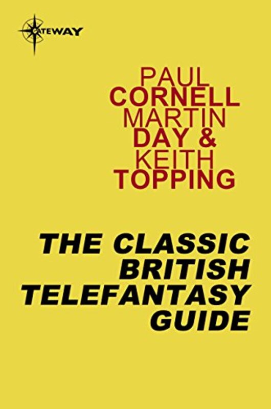 Book cover for "The Classic British Telefantasy Guide" by Paul Cornell