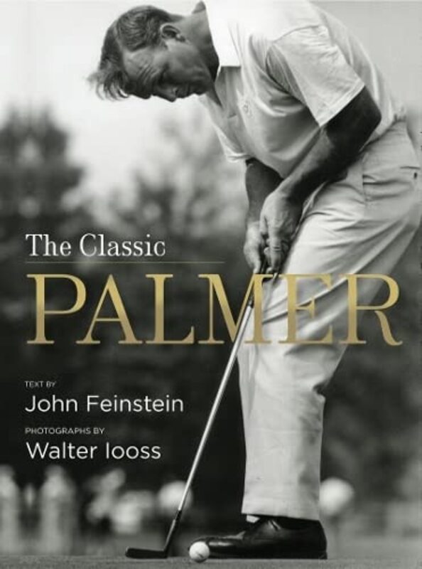 Book cover for "The Classic Palmer" by John Feinstein