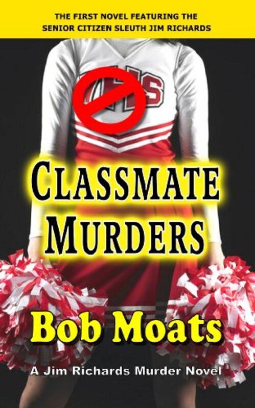Book cover for "The Classmate Murders" by Bob Moats