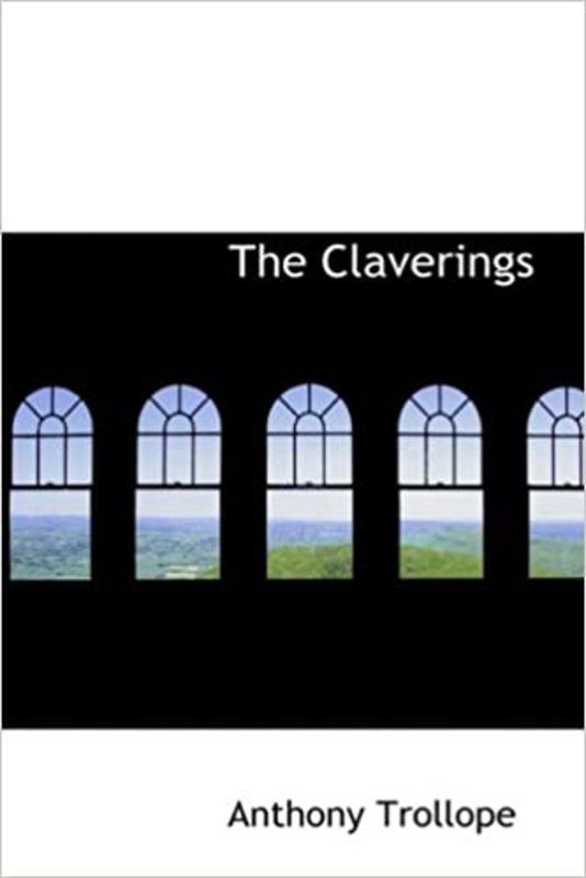 Book cover for "The Claverings" by Anthony Trollope