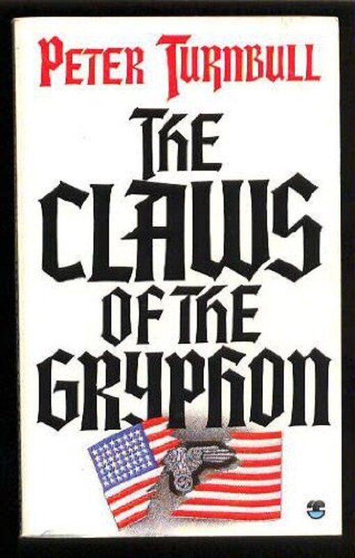 Book cover for "The Claws of the Gryphon" by Peter Turnbull