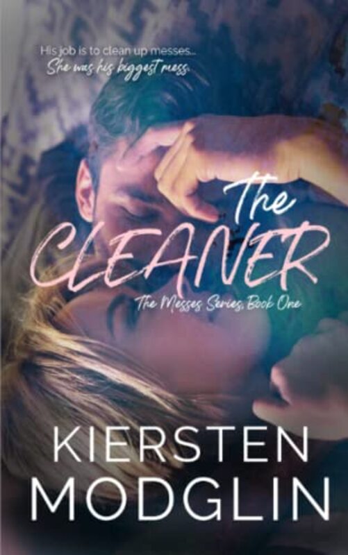 Book cover for "The Cleaner" by Kiersten Modglin