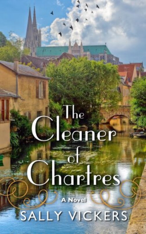 Book cover for "The Cleaner of Chartres" by Salley Vickers